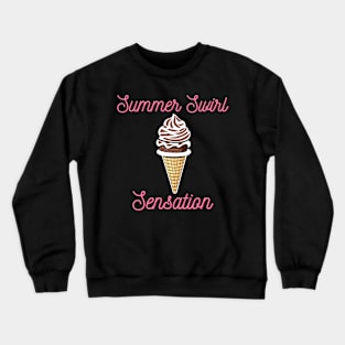 Summer Swirl Sensation Twist Ice Cream Cone Crewneck Sweatshirt